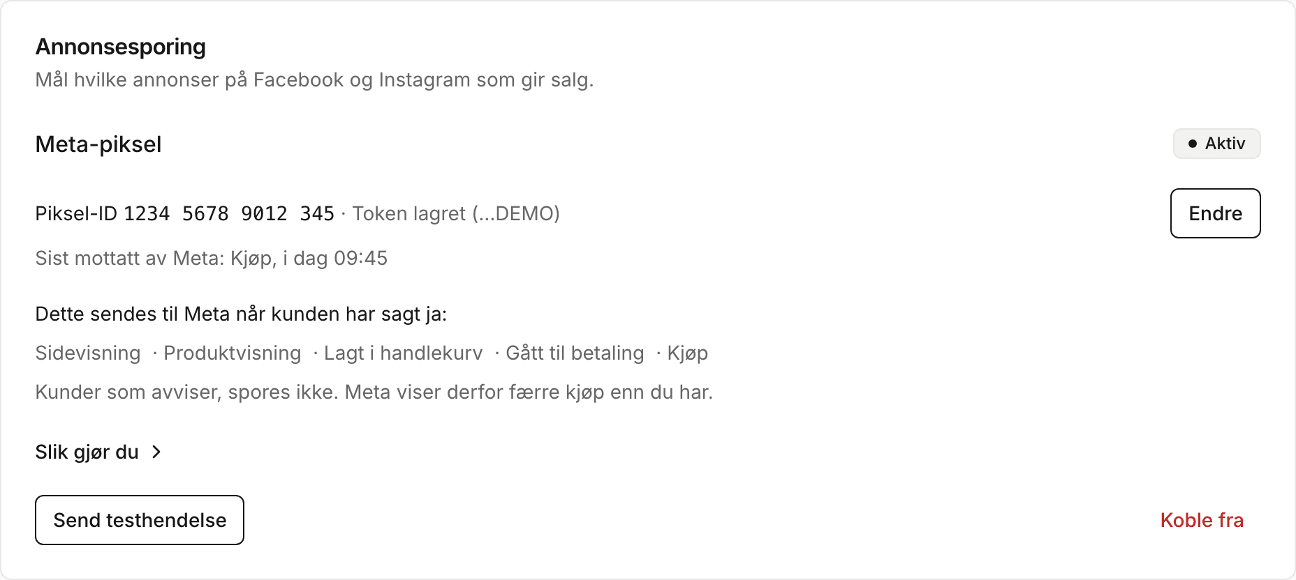 Indstillinger for annoncesporing med en aktiv demopixel og den seneste hændelse