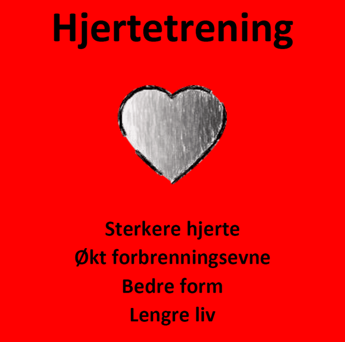 Hjertetrening for sterkt hjerte, forbrenning og livskvalitet