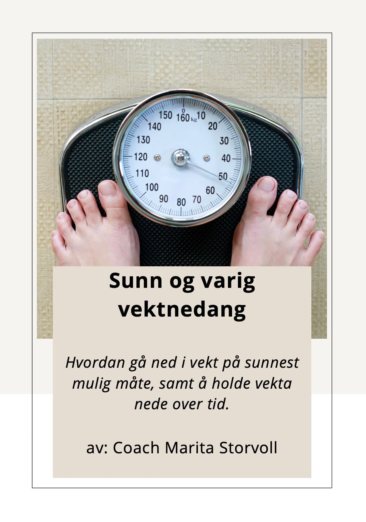 8 tips til sunn og varig vektnedgang!