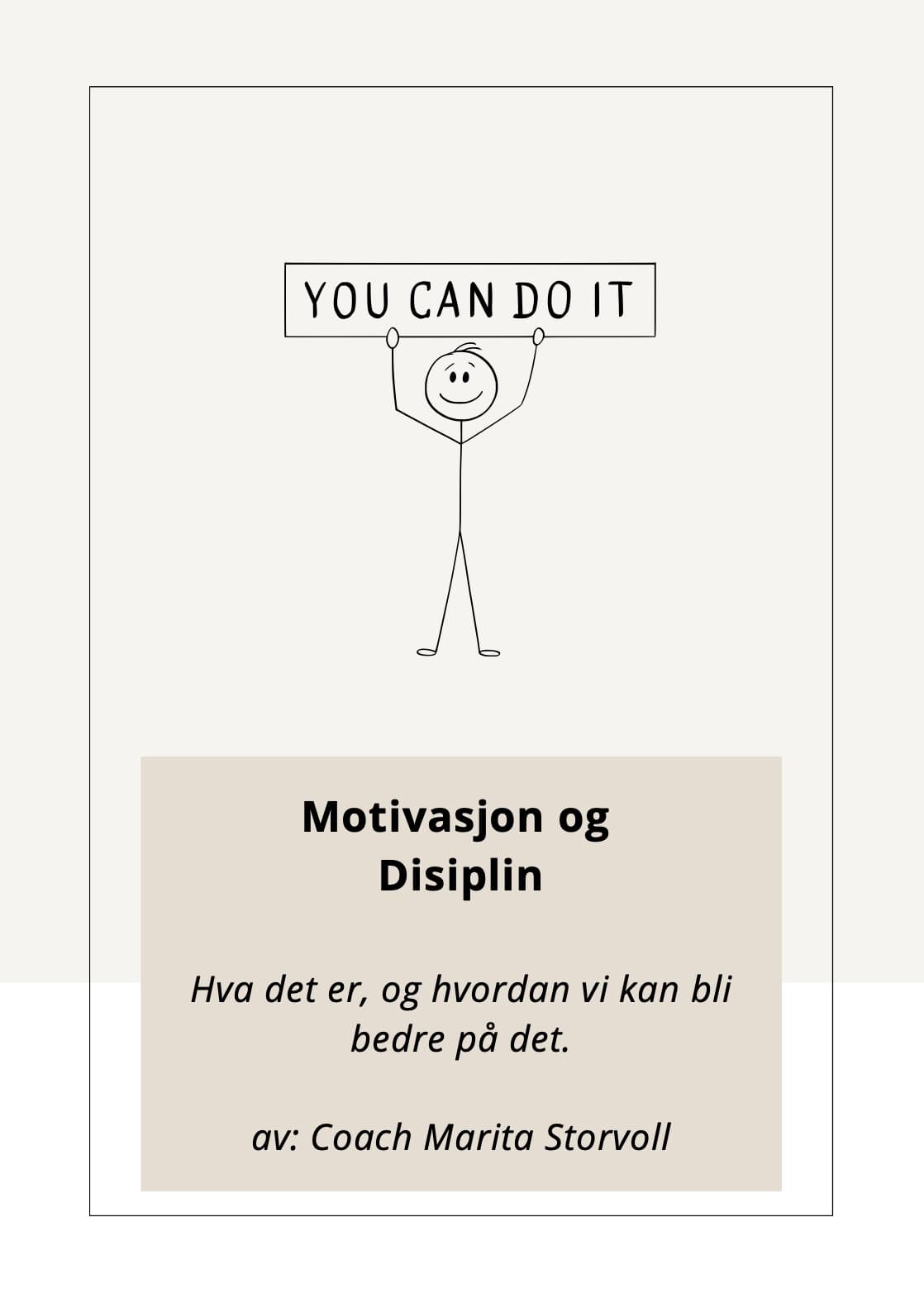 Motivasjon og disiplin