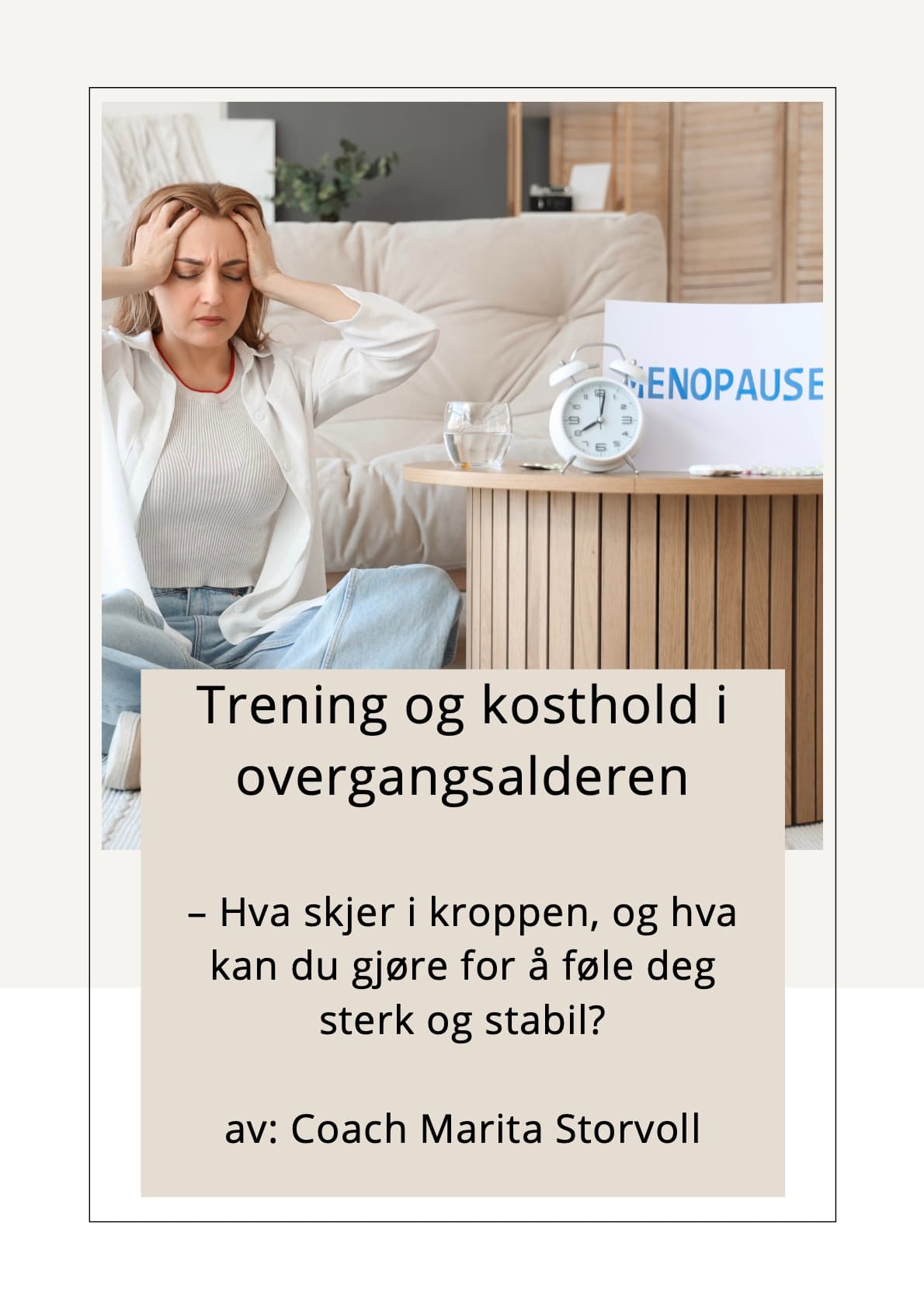 Overgangsalderen - Trening og kosthold!