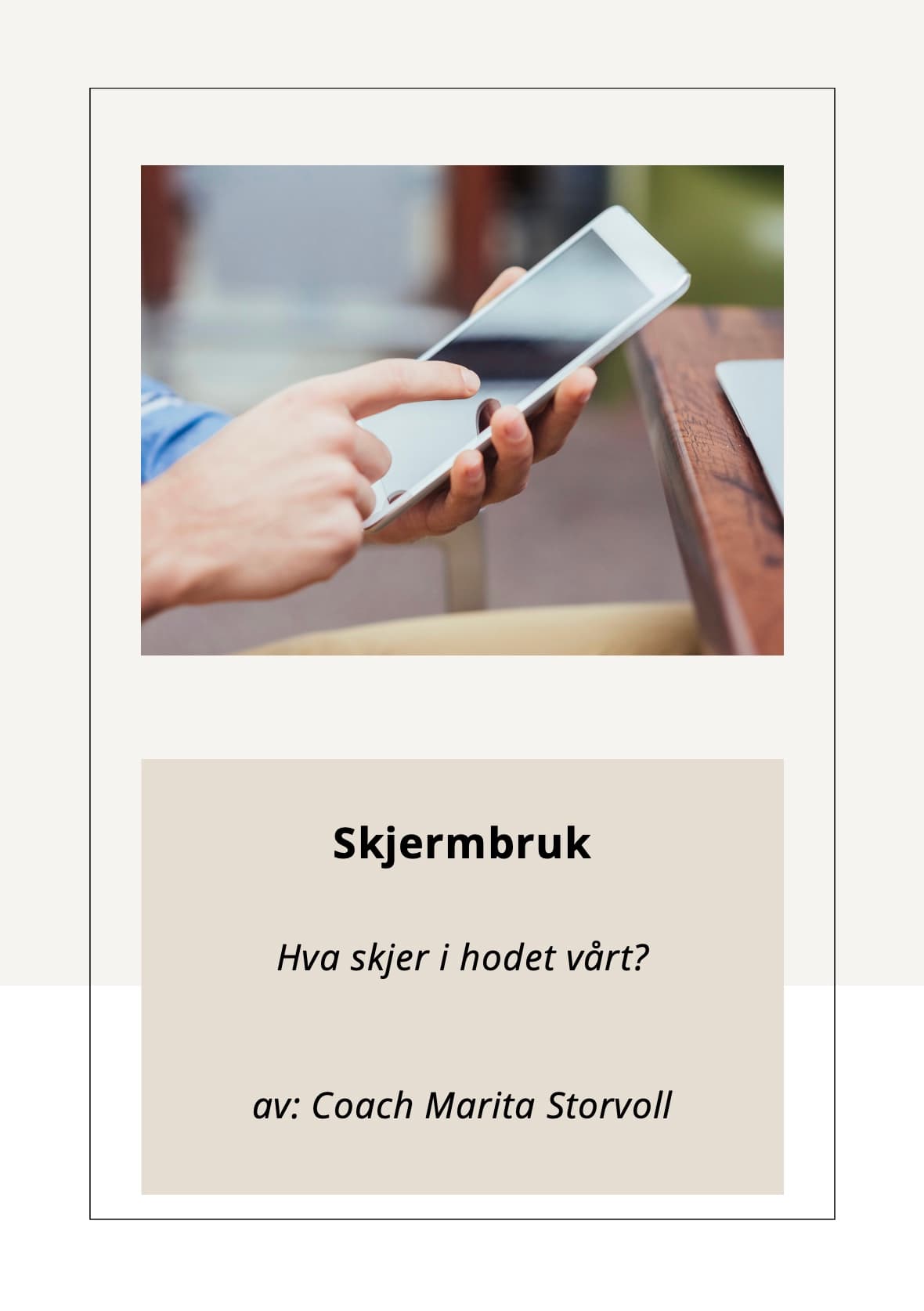 Skjermbruk, skadelig eller smart?