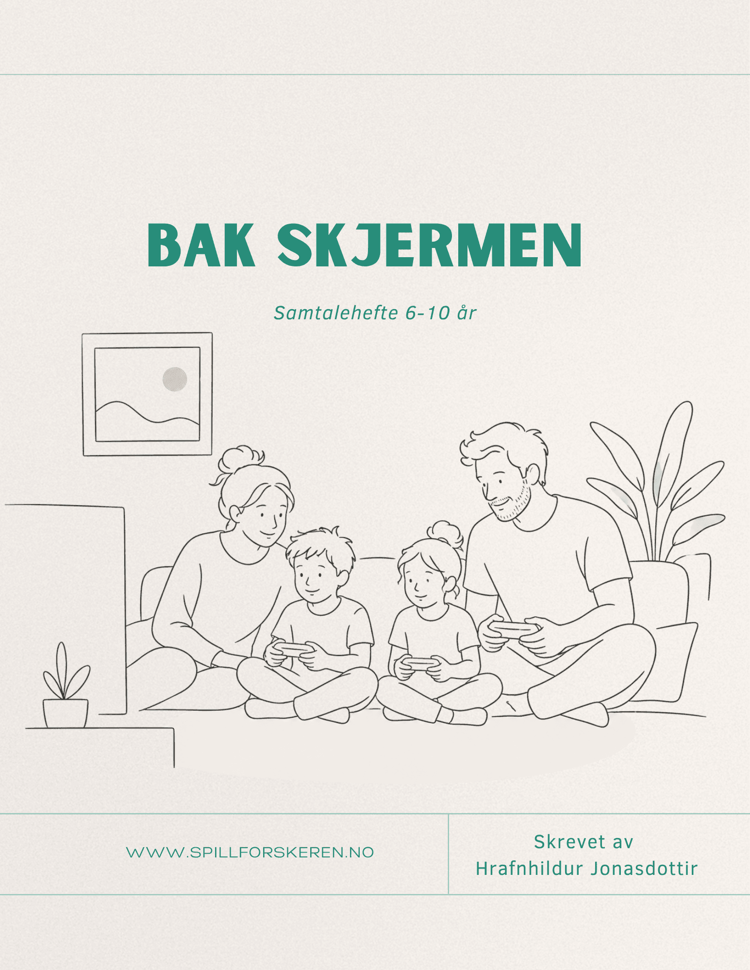 Bak skjermen Samtalehefte 6-10 år
